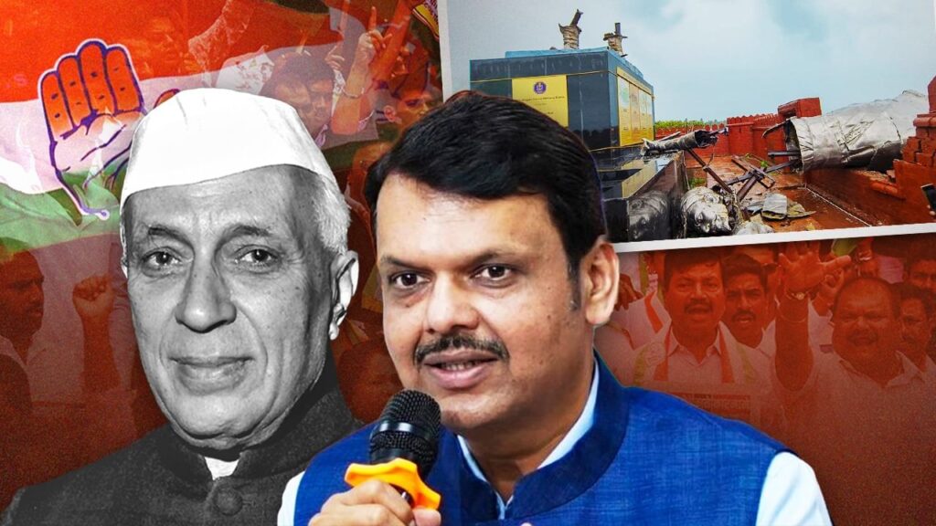 Nehru's Alleged Insult to Shivaji Maharaj: Fadnavis Reacts to Congress Protests