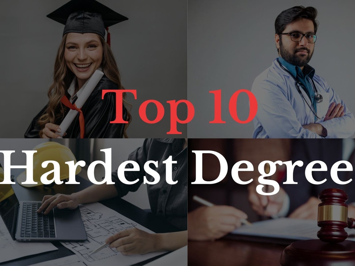 Top 10 Toughest Degrees That Make You Sweat