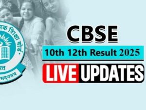 CBSE Class 10 & 12 Results 2025 Live: Get Your Scores on results.cbse.nic.in and DigiLocker