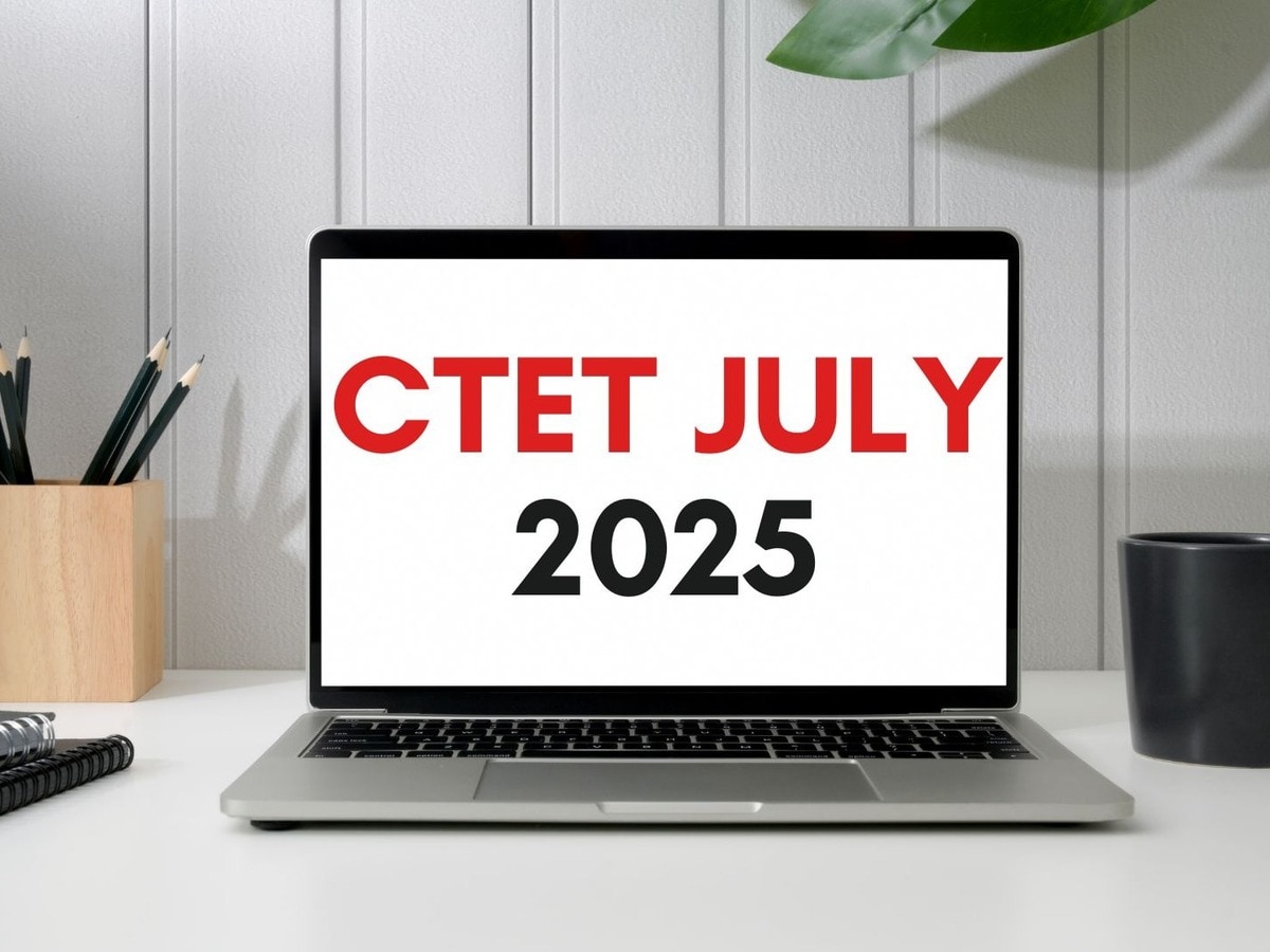 CTET 2025: Get Ready for July Session Notifications, Eligibility, and Registration Steps