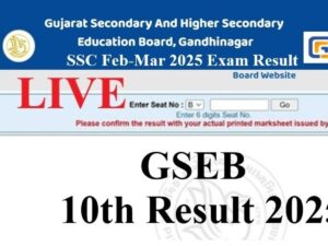 GSEB 10th Result 2025 Live: Gujarat Board SSC Results Coming Soon - Get Direct Access!